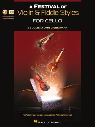 A Festival of Violin & Fiddle Styles for Cello (Book with Online Audio & Video)