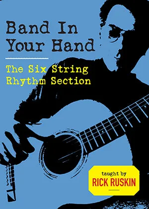 Band in Your Hand - The Six String Rhythm Section
