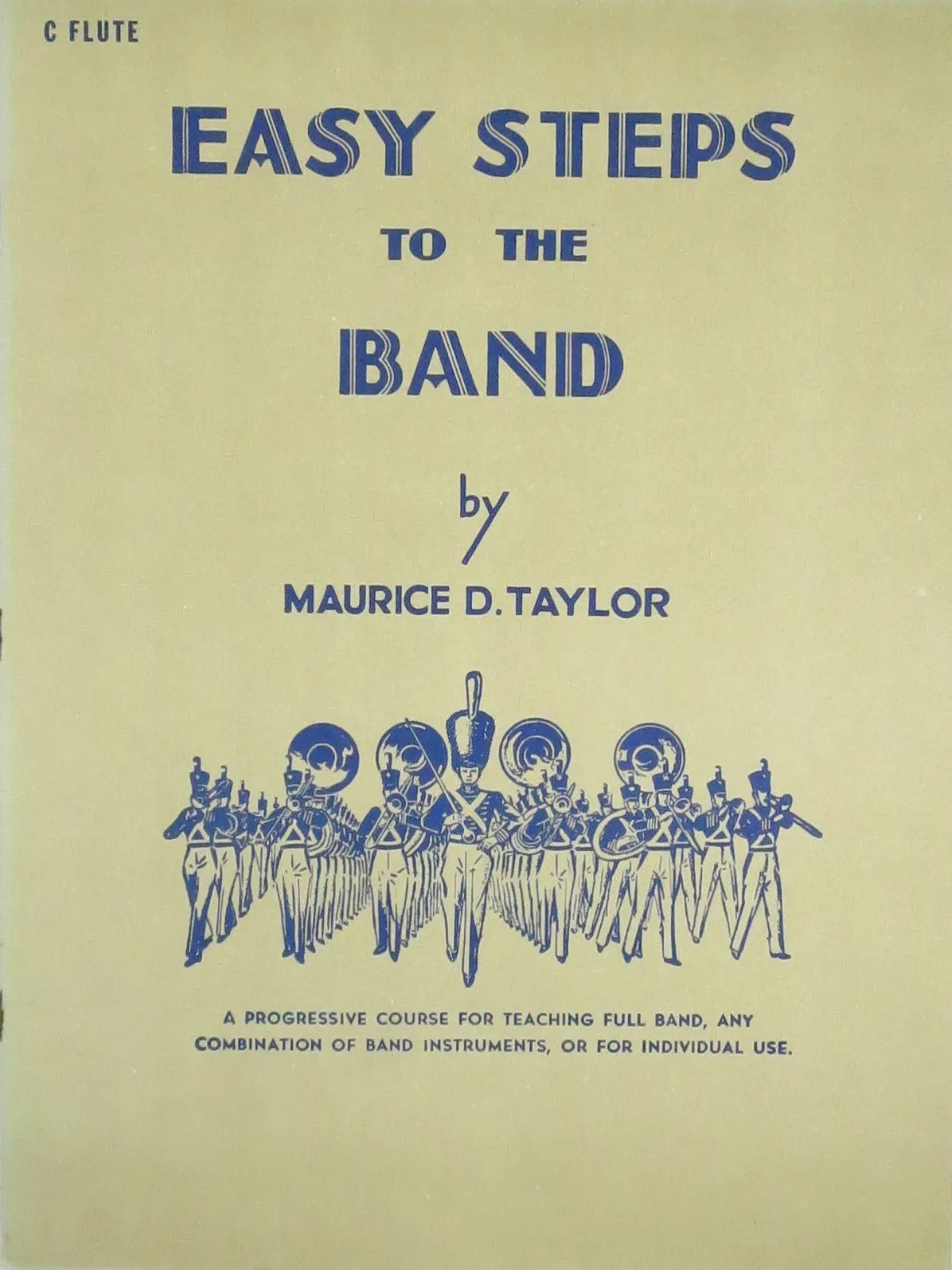 Easy Steps To The Band /C Flute