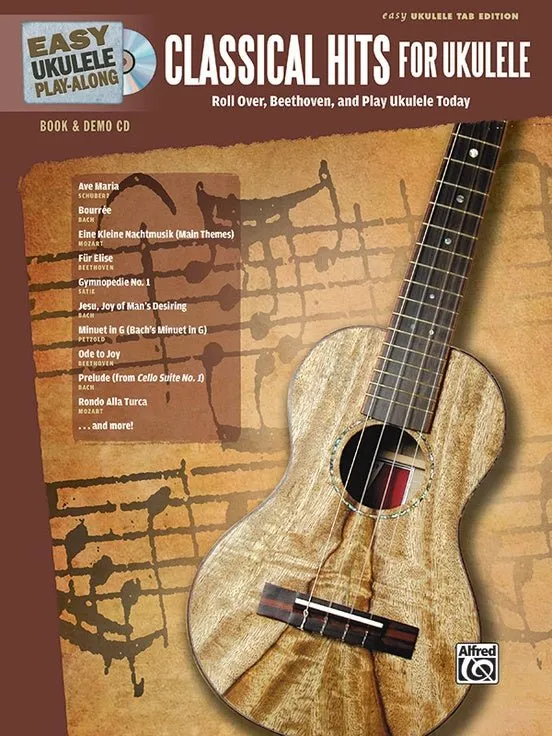 Easy Ukulele Play- Along, Classical Hits for Ukulele