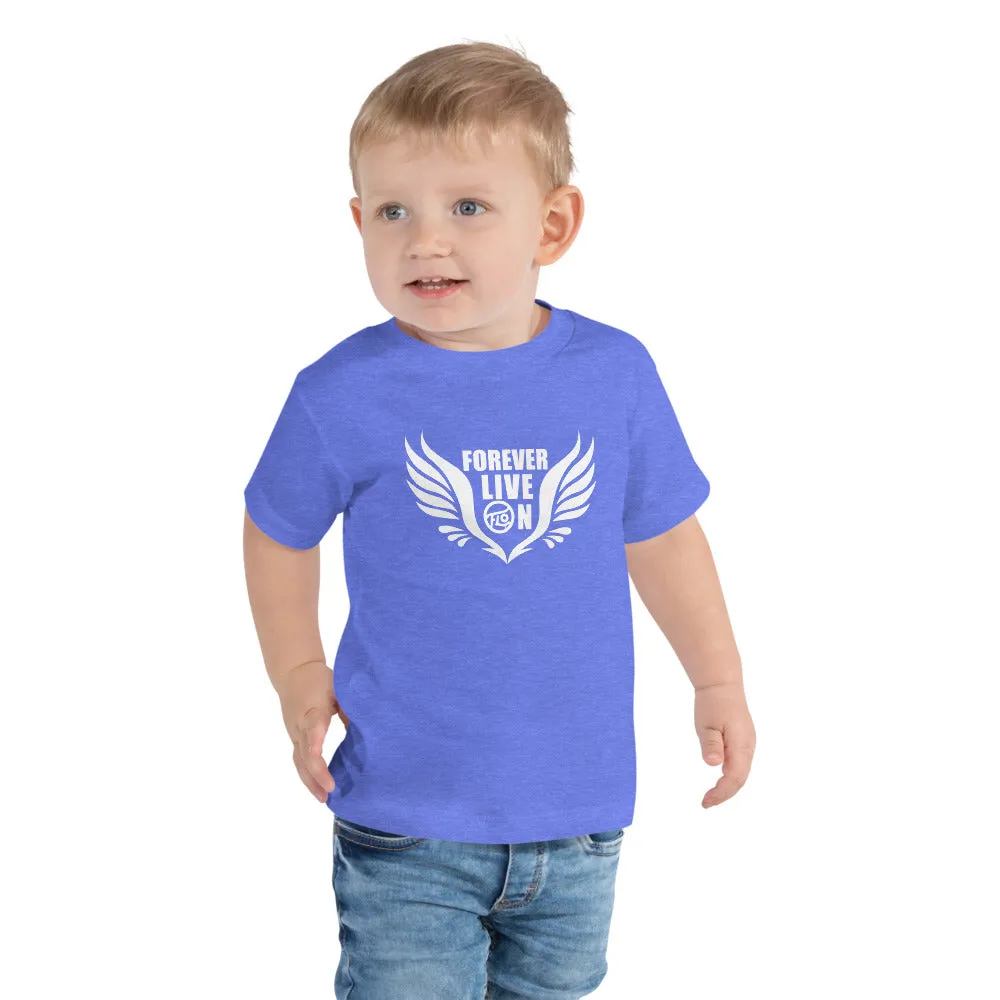 Forever Live On Toddler Tee
