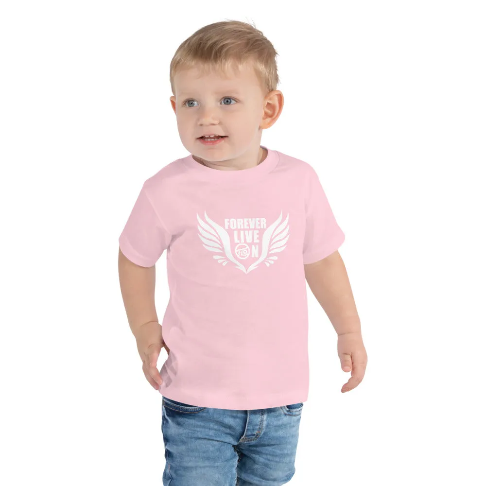 Forever Live On Toddler Tee