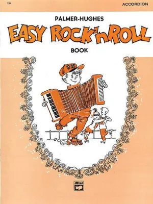 Palmer-Hughes Accordion Course - Easy Rock 'n' Roll Book