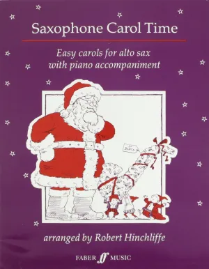 Saxophone Carol Time for Alto Sax