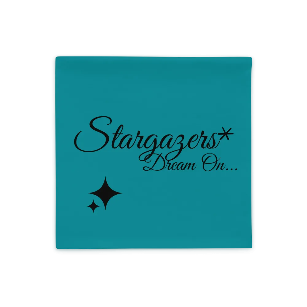 Stargazers* Dream On... - Pillow Case (Blue Color)
