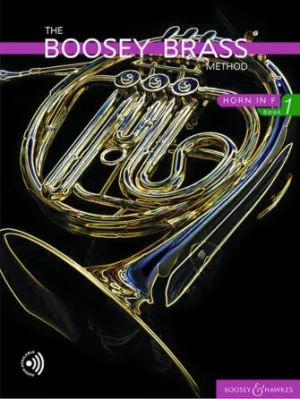 The Boosey Brass Method (Horn in F, Book 1 Book with Online Audio)